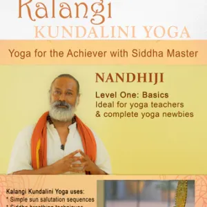 KALANGI KUNDALINI YOGA DVD BY NANDHIJI