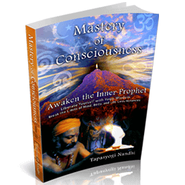 Mastery of Consciousness Book- Awaken The Inner Prophet